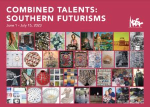 Combined Talents: Southern Futurisms